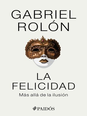 cover image of La felicidad (Edición mexicana)